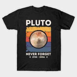 Never Forget Pluto T-Shirt